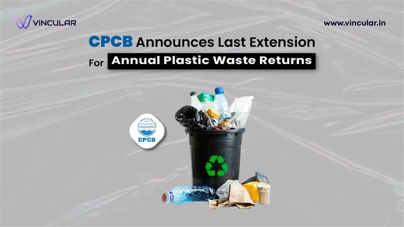 CPCB Announces Last Extension for Annual Return Filing for Plastic Waste Management - Banner