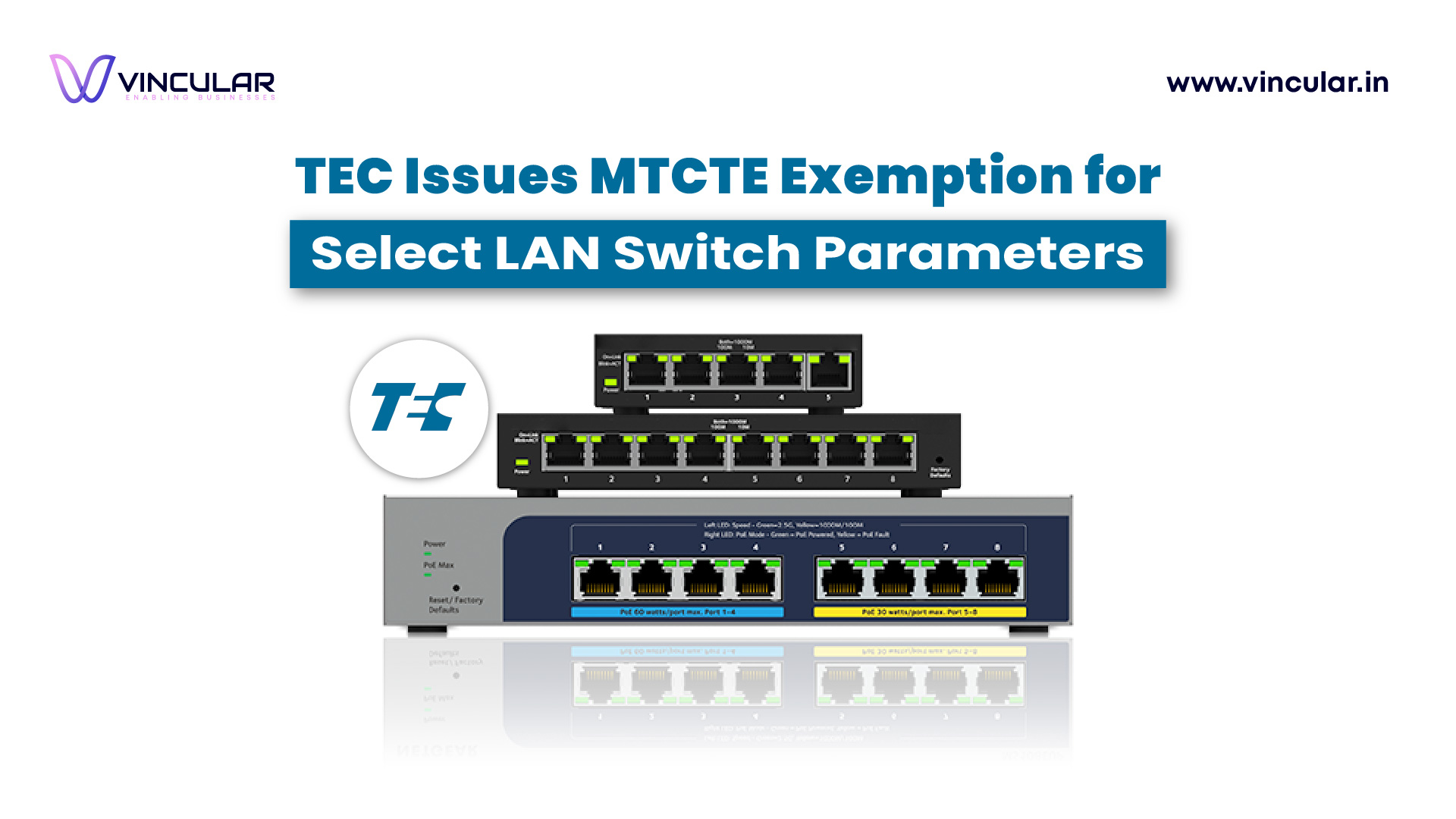 TEC Grants Test Report Exemptions for Select LAN Switch Parameters under MTCTE  