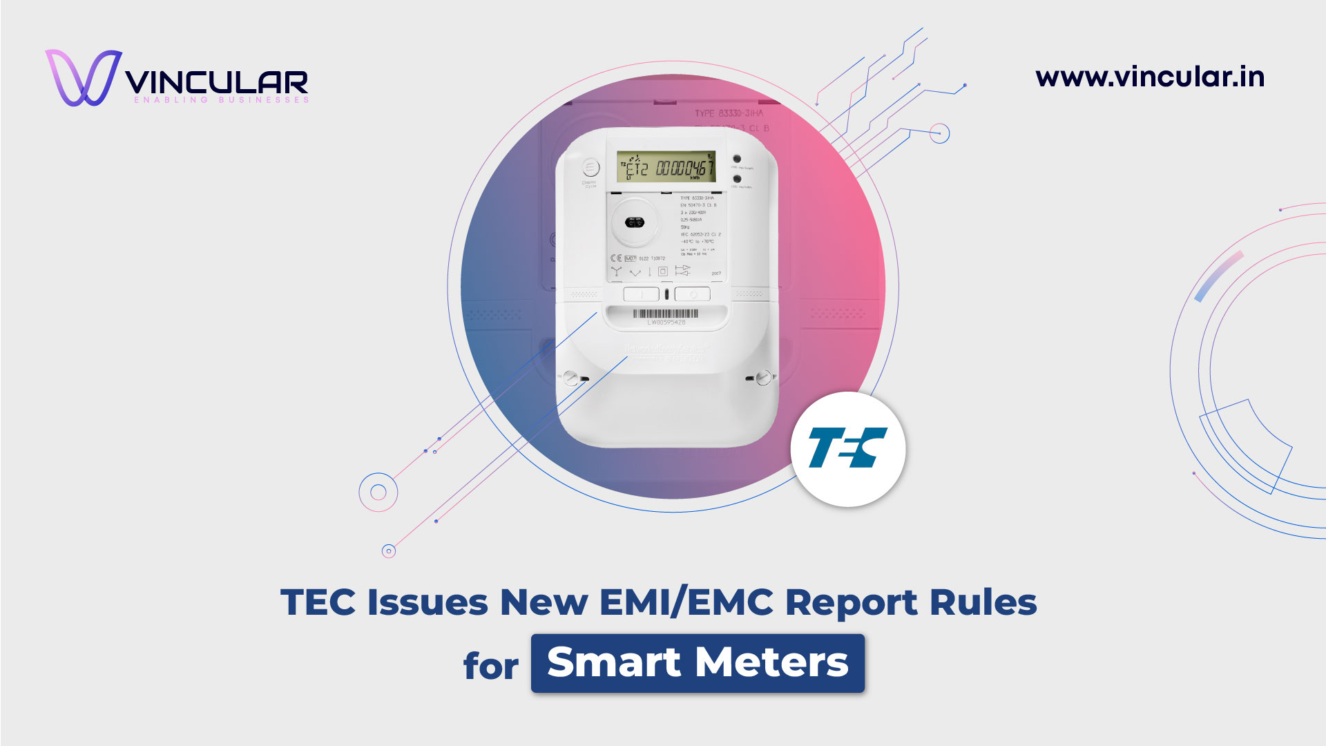 Meter Declaration Report TEC Issues New EMI/EMC Report Rules for Smart Meters | Vincular