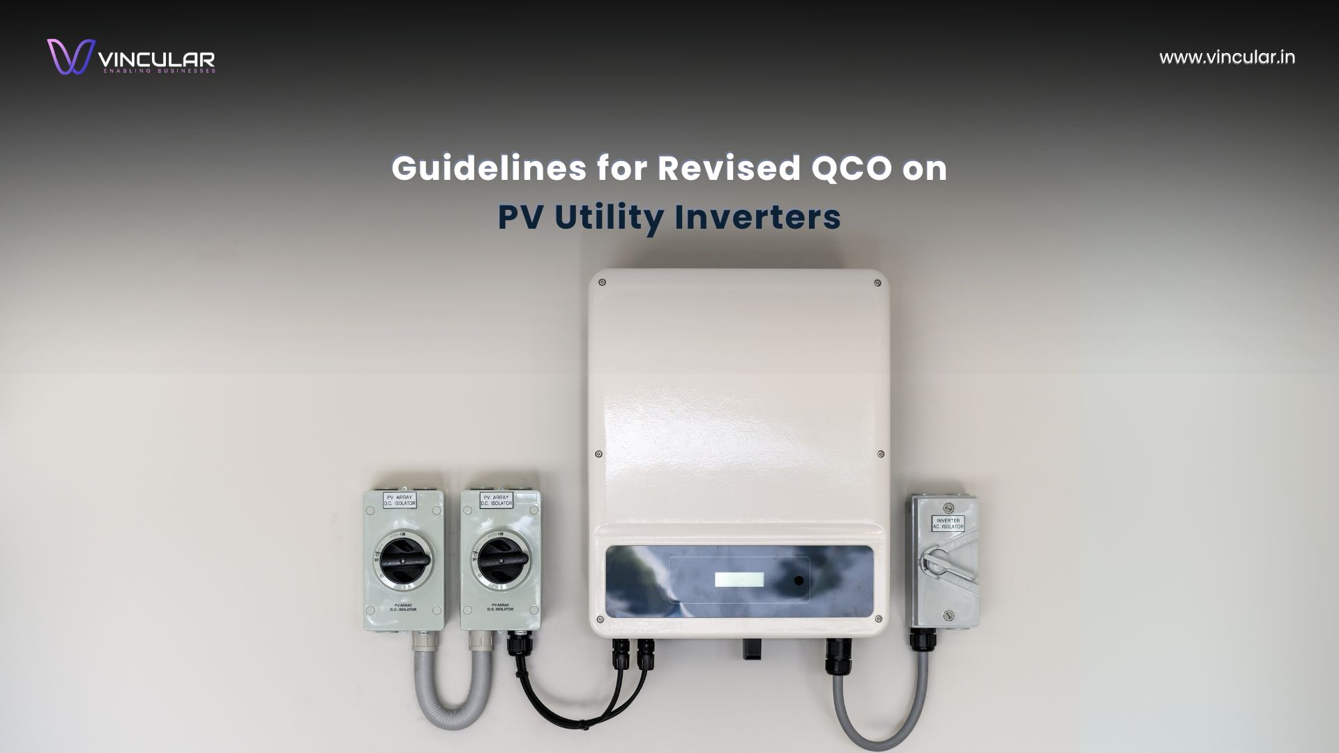Qco Software Guidelines for Revised QCO on PV Utility Inverters | Vincular